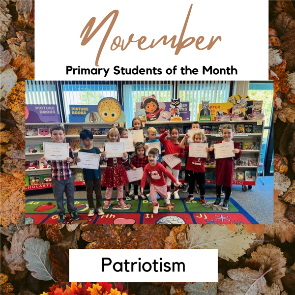 November Primary Students of the Month for Patriotism